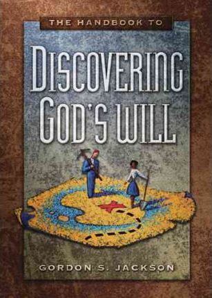 Cover of A Handbook for Discovering God's Will